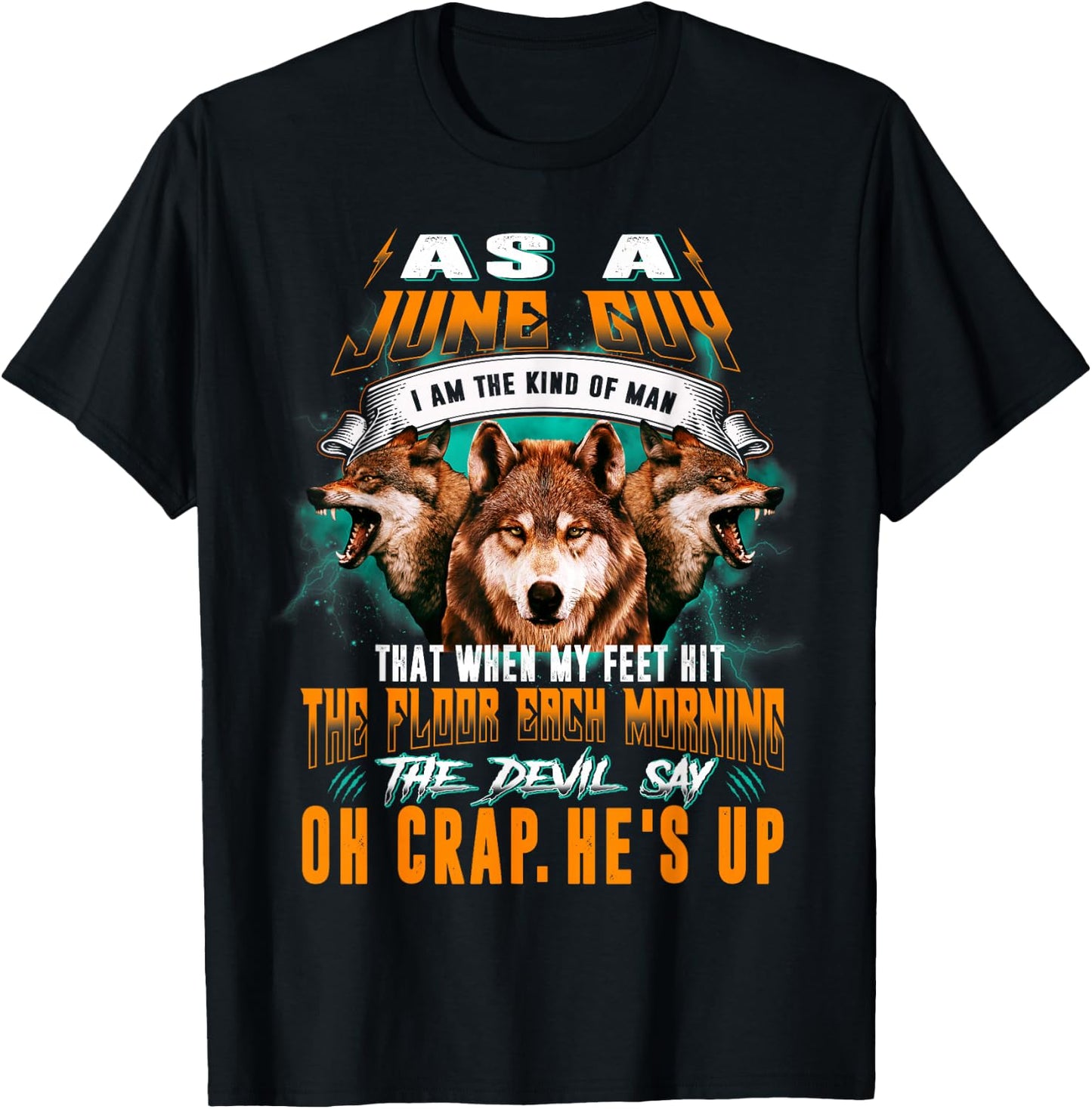 Born In June Birthday Guy Funny Boy Men Wolf Lover T-Shirt - T-Shirt | Black