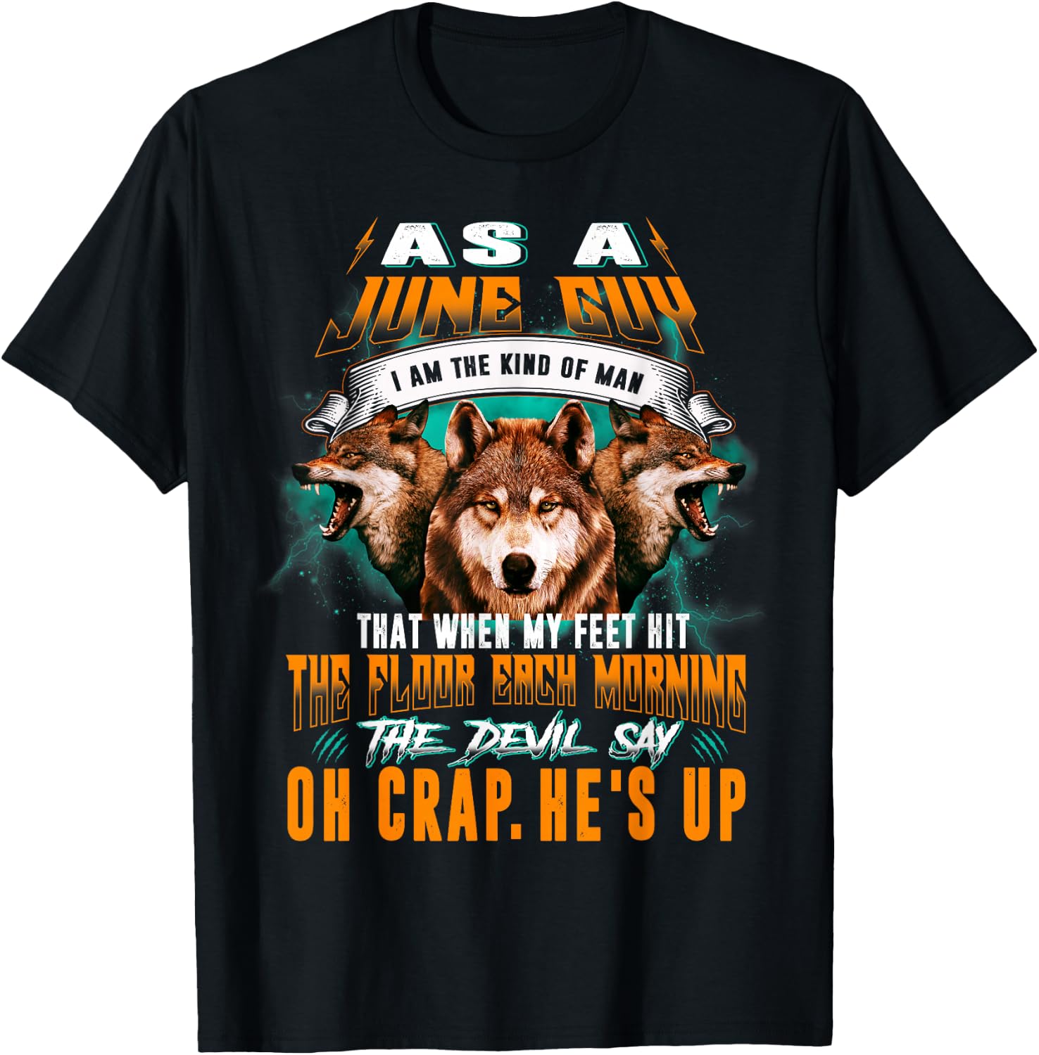 Born In June Birthday Guy Funny Boy Men Wolf Lover T-Shirt - T-Shirt | Black