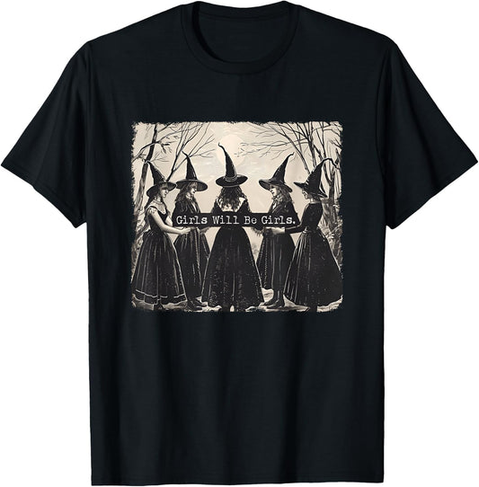 Girl Will Be Girl Lustige Hexe Halloween Vibes Feminist T-Shirt - T-Shirt | Black
