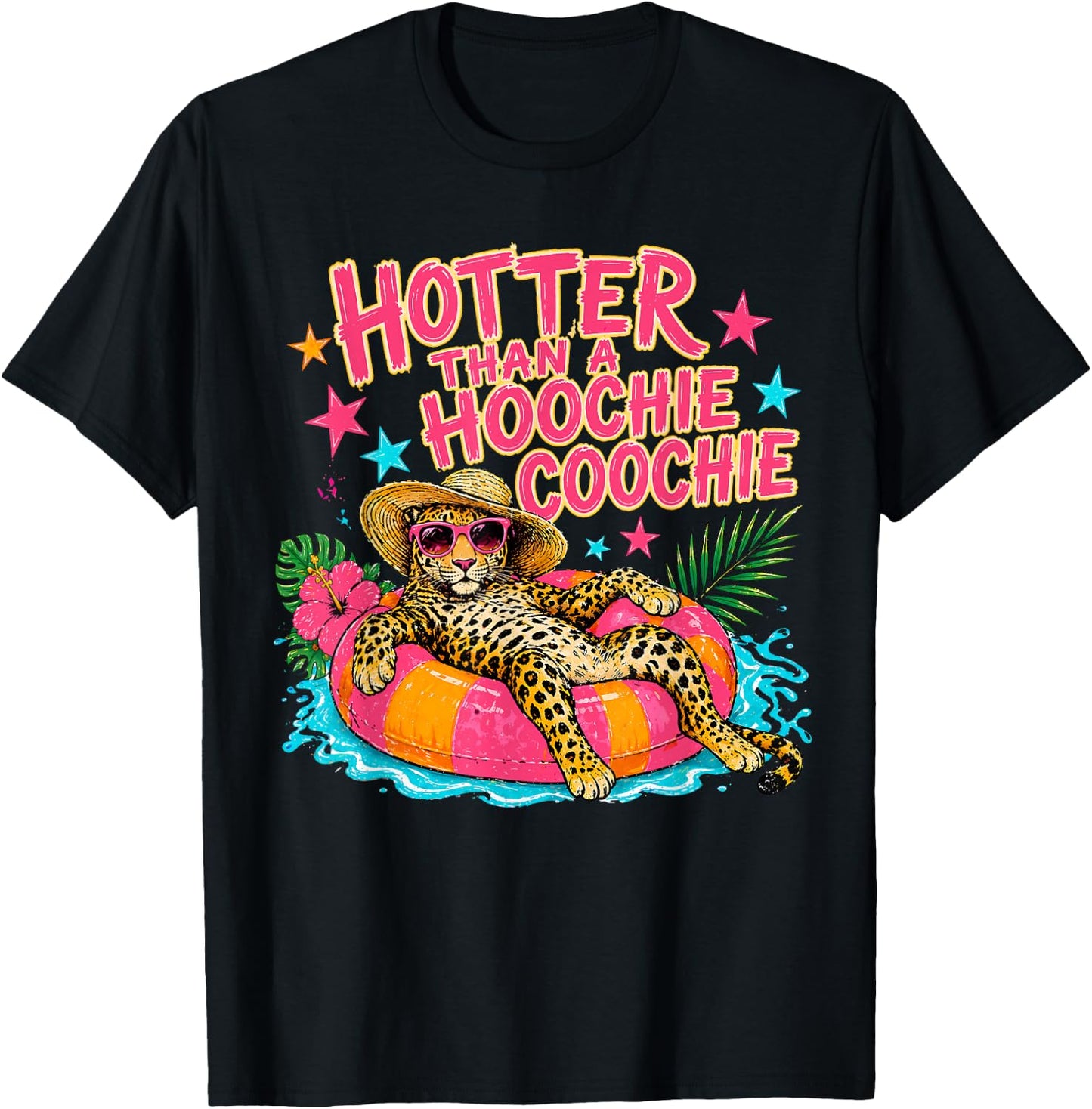 Hotter Than A Hoochie Coochie Leopard Pool Float Summer T-Shirt - T-Shirt | Black