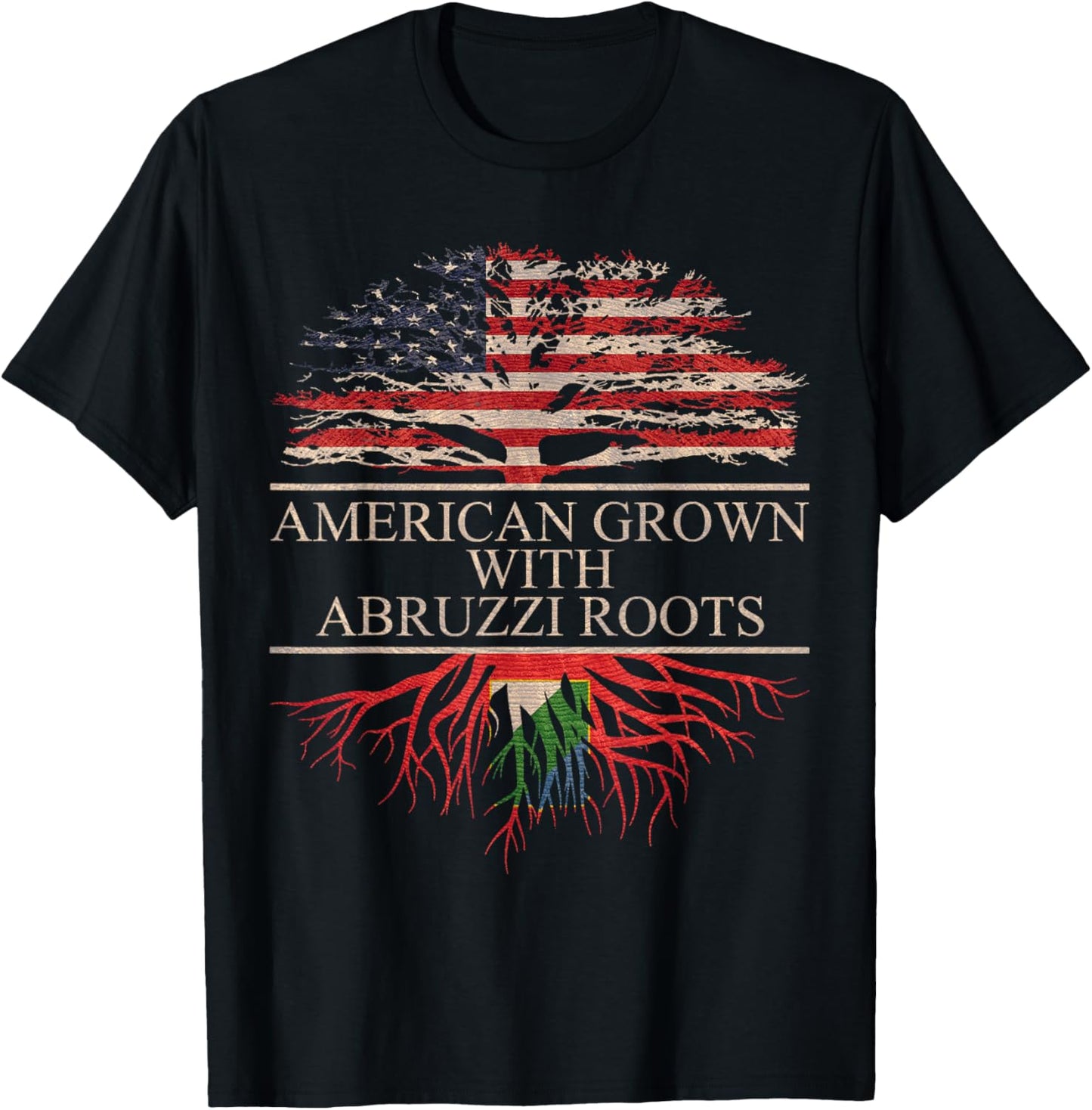 American Grown with Abruzzi Roots Shirt T-Shirt - T-Shirt | Black