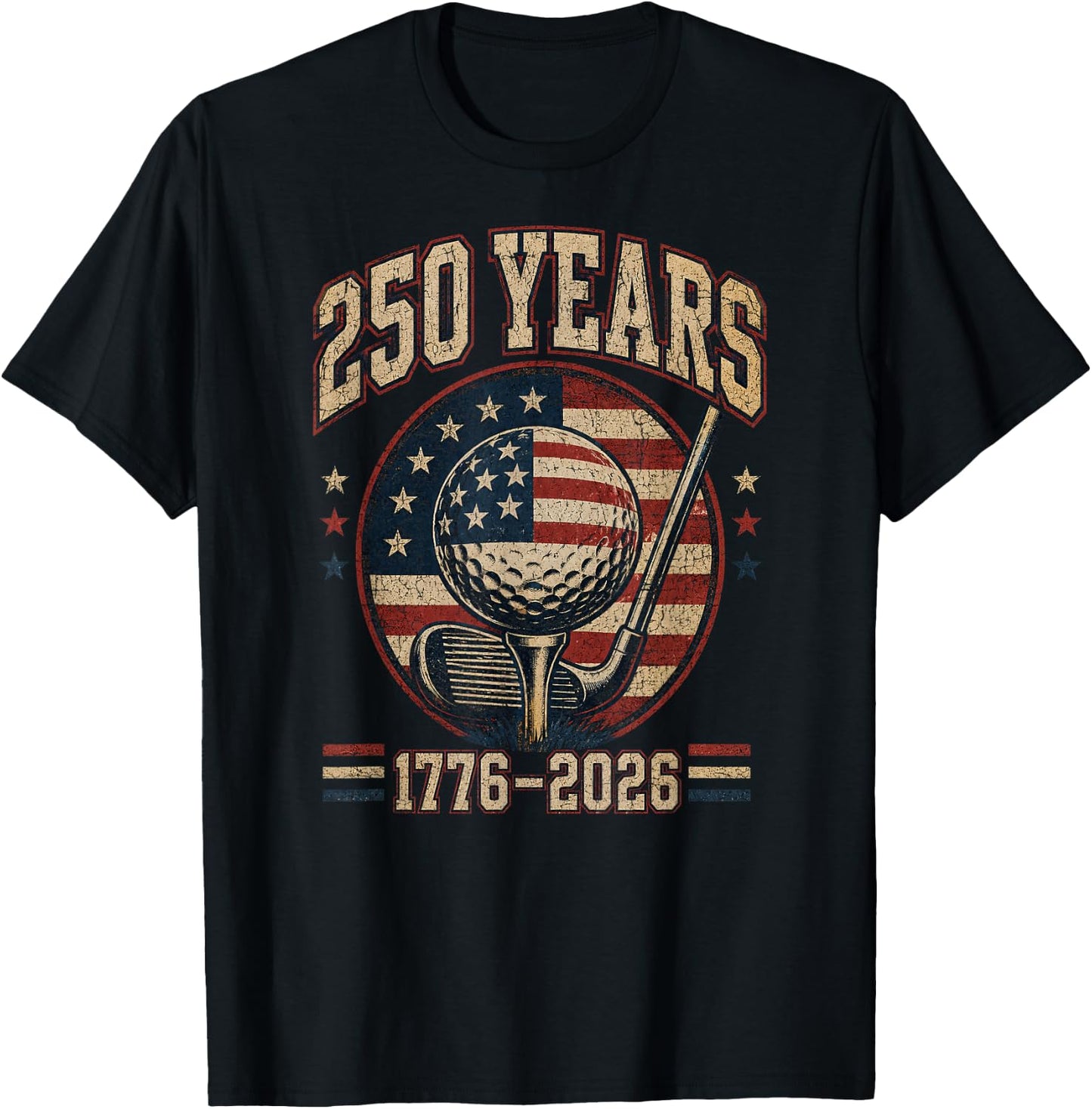 250th Anniversary 250 USA America Golf 1776 2026 Patriotic T-Shirt - T-Shirt | Black