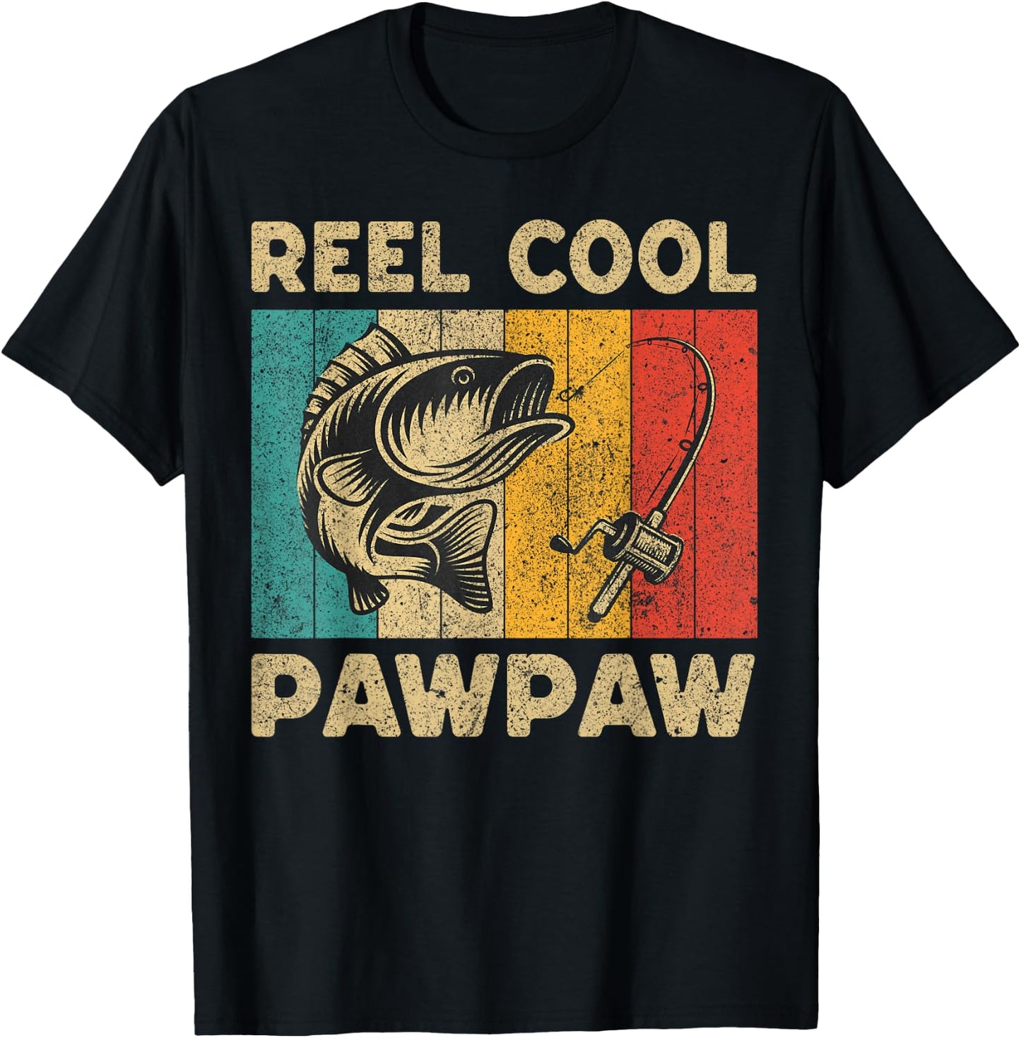 Father's Day Present Funny Fishing Reel Cool Pawpaw T-Shirt - T-Shirt | Black