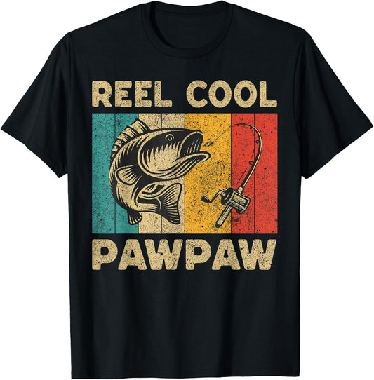 Father's Day Present Funny Fishing Reel Cool Pawpaw T-Shirt - T-Shirt | Black