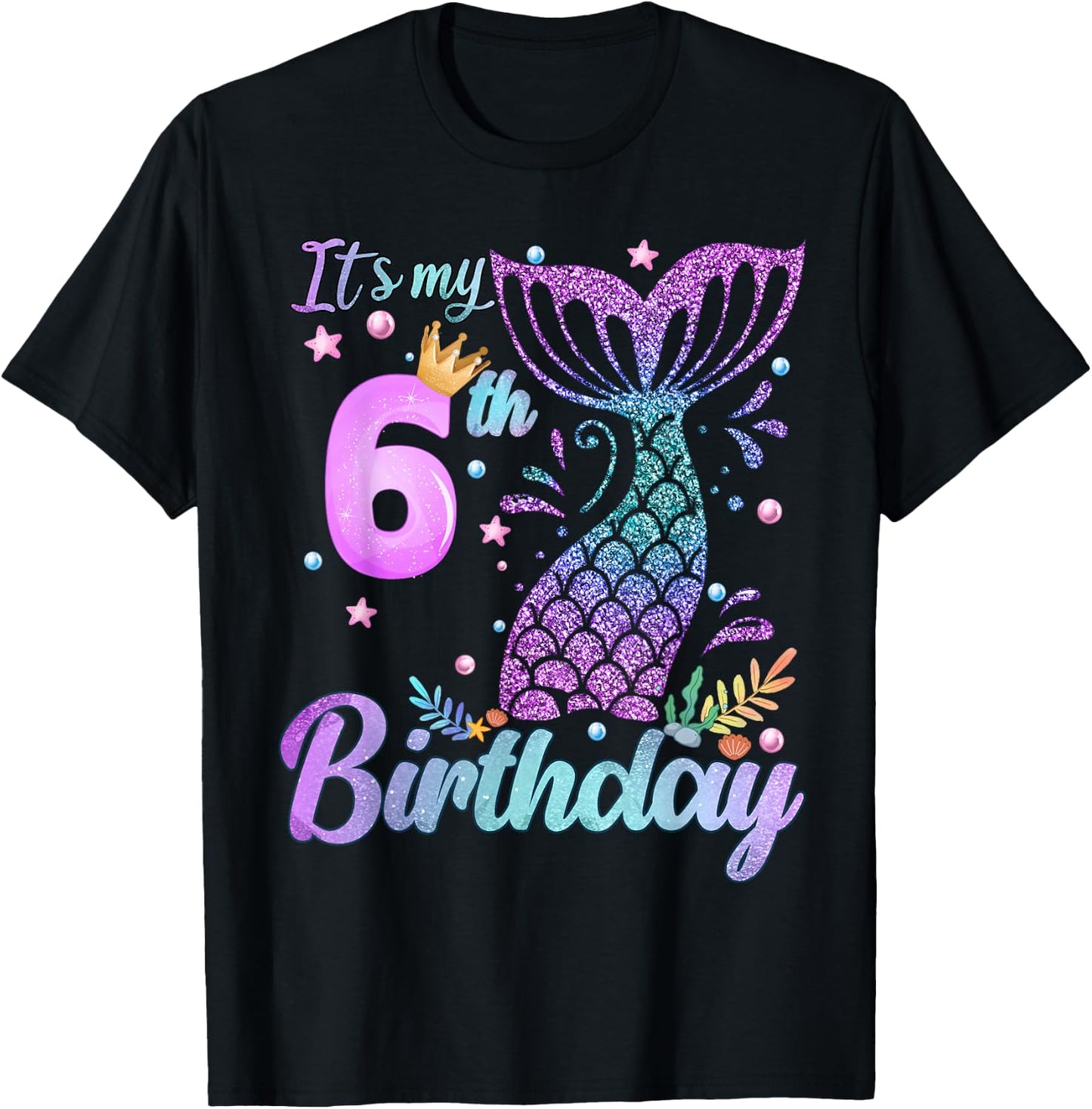 It's My 6th Birthday Mermaid Girl Theme 6 Years Old T-Shirt - T-Shirt | Black