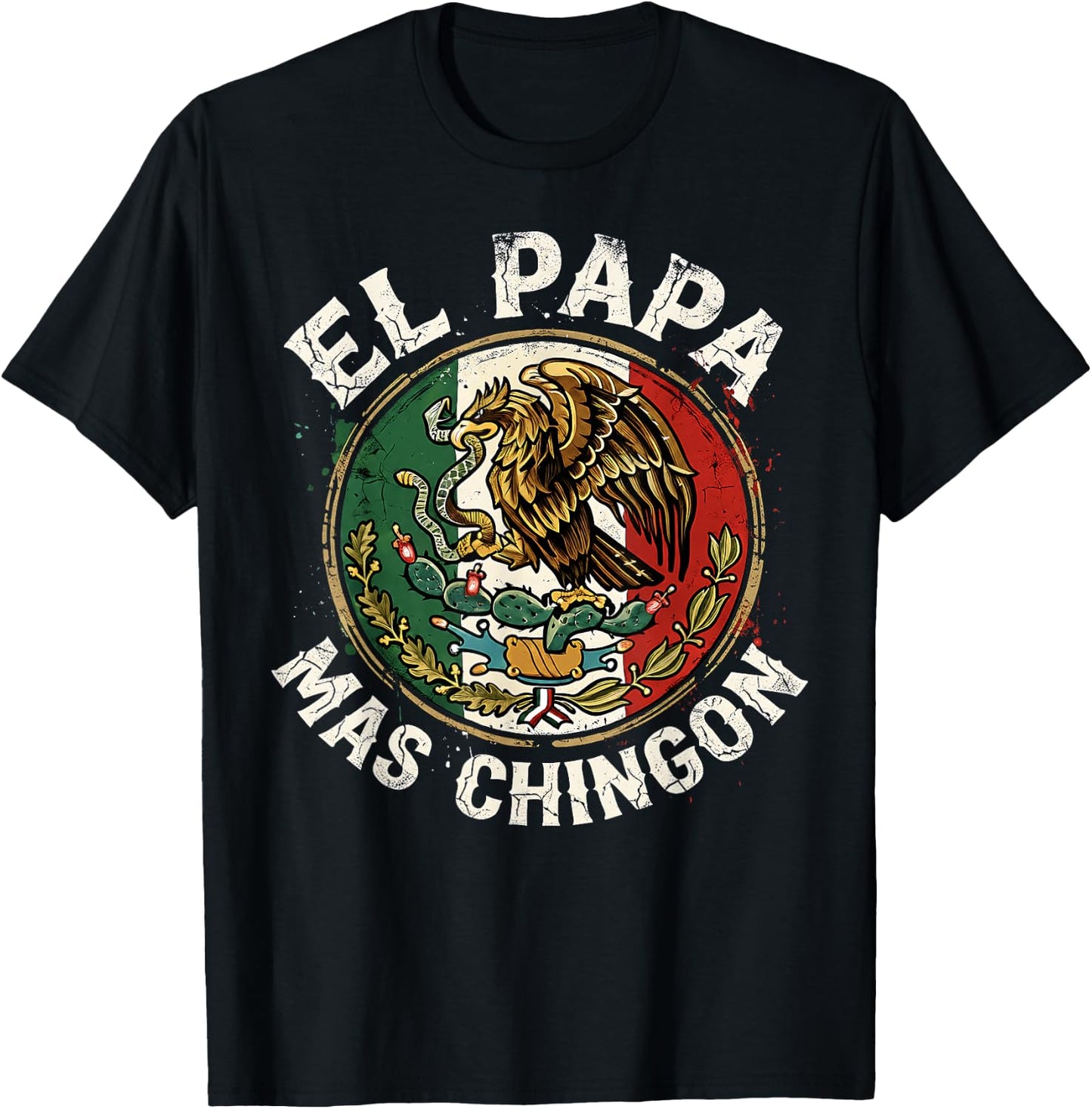Fathers Day El Papa Mas Chingon Spanish Mexican Dad Men T-Shirt - T-Shirt | Black