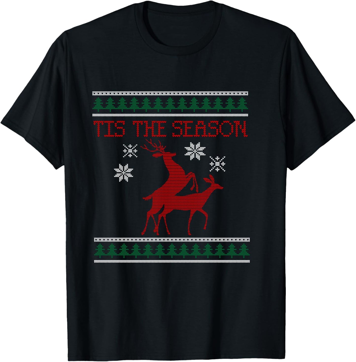 Deer Humping Christmas Shirt, Tis The Season T-Shirt - T-Shirt | Black