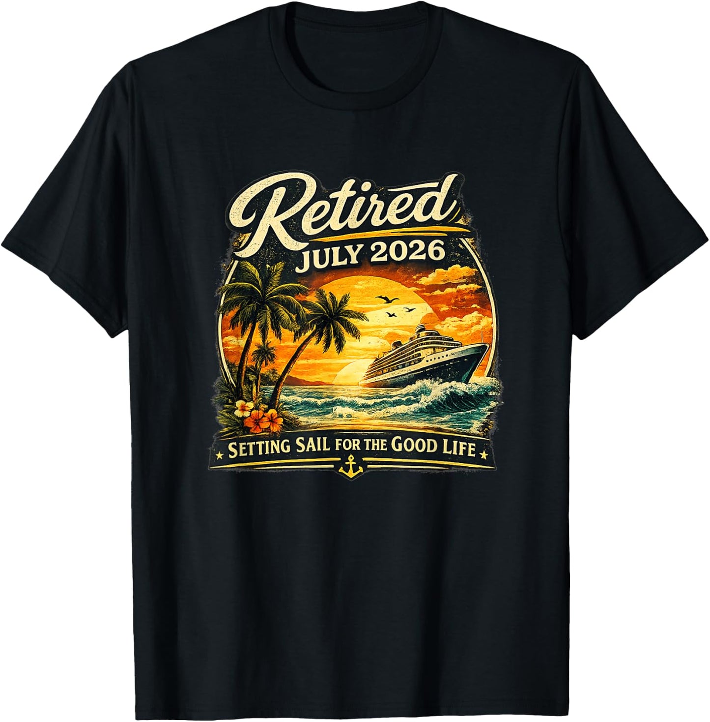 Retired July 2026 Retirement Men Women T-Shirt - T-Shirt | Black