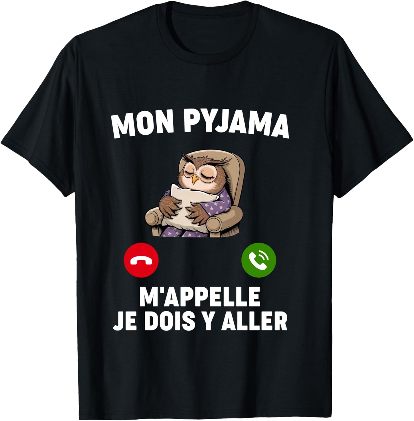 Humor Pajamas M'appelle Nap Night Bed Go Sleep Hour T-Shirt - T-Shirt | Black