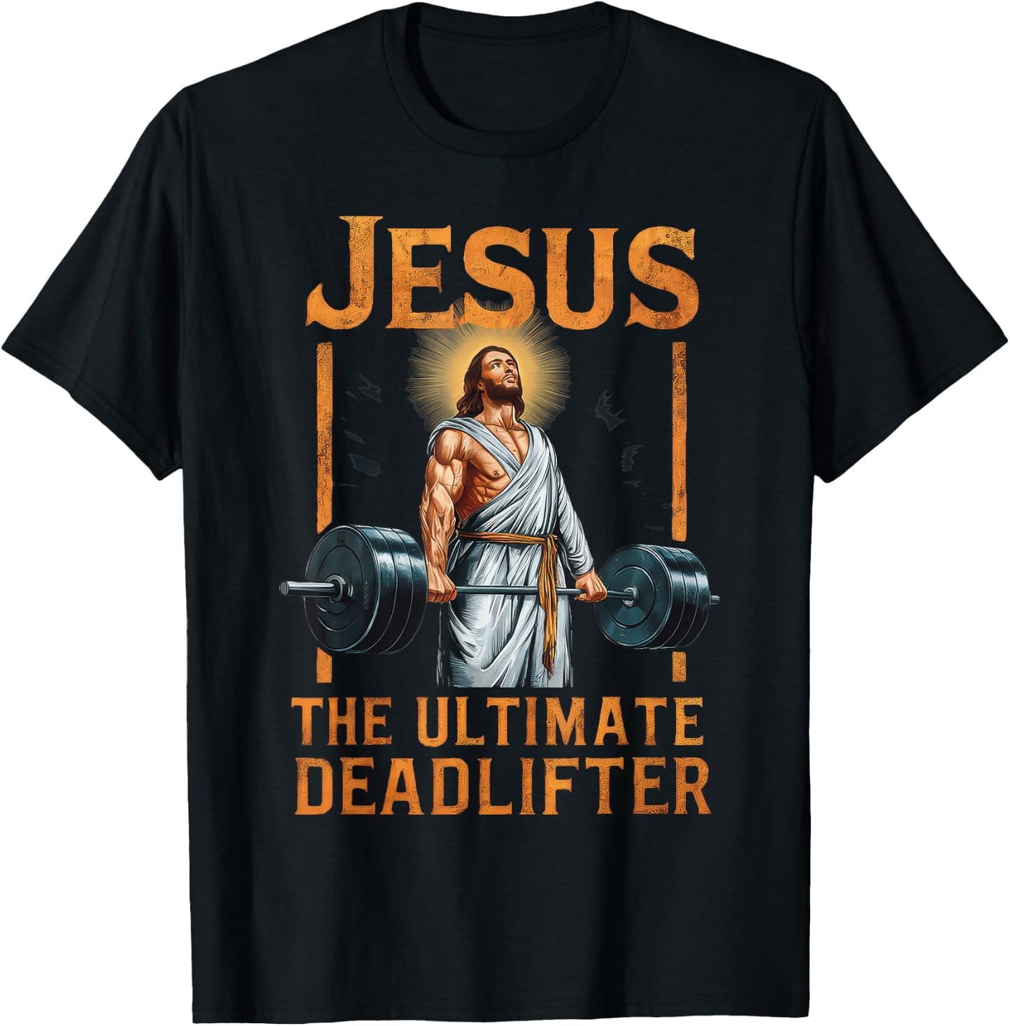 Jesus The Ultimate Deadlifter Christian T-Shirt - T-Shirt | Black