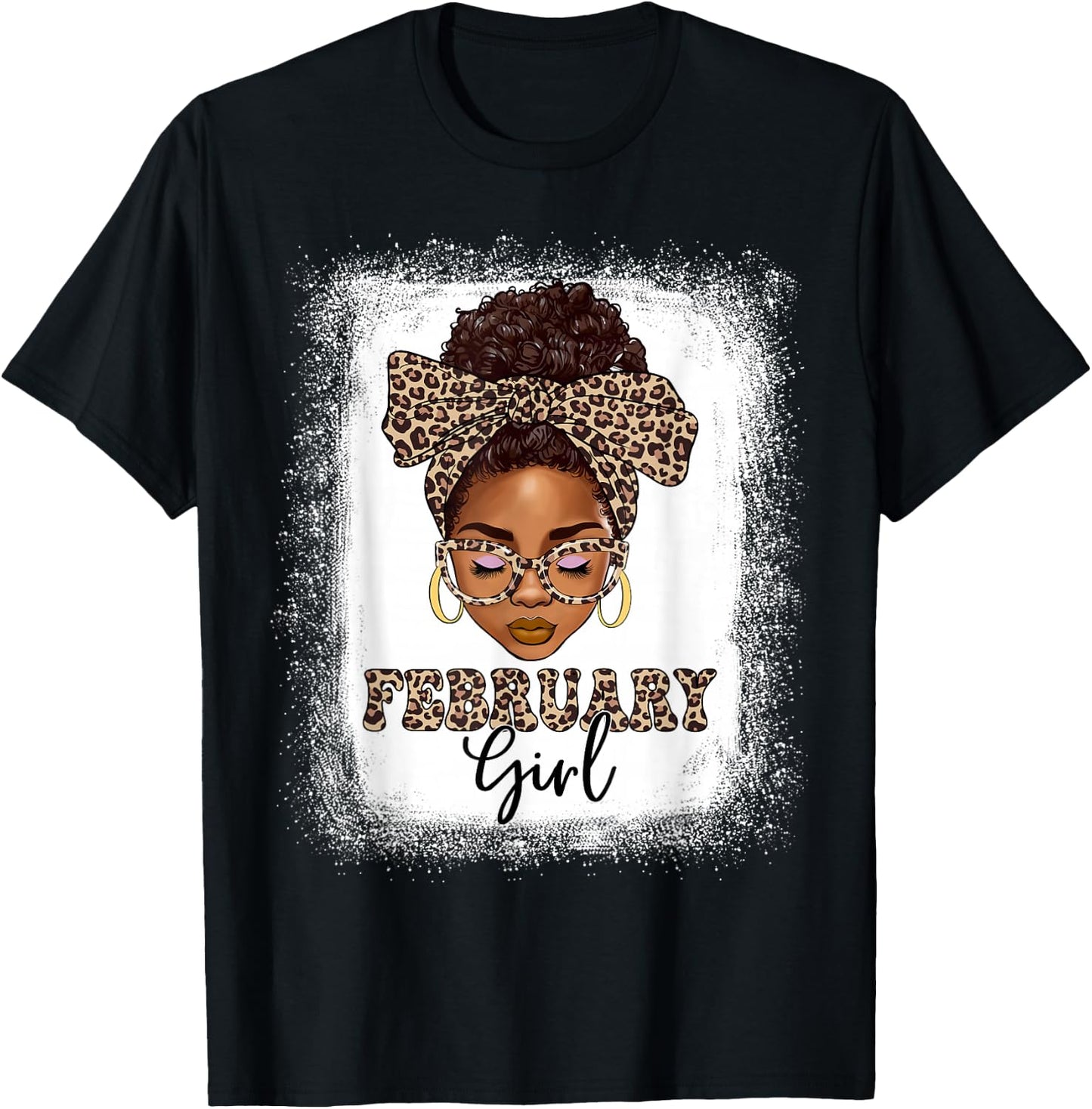 February Girls Afro Messy Bun Bleached Black Women Birthday T-Shirt - T-Shirt | Black