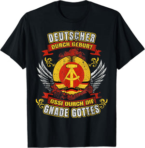 Deutscher durch Geburt Ossi durch die Gnade Gottes DDR T-Shirt - T-Shirt | Black