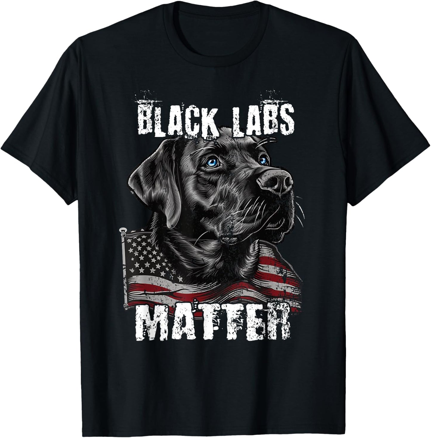 Black Labs Matter Labrador Retriever Parody Lab T-Shirt - T-Shirt | Black