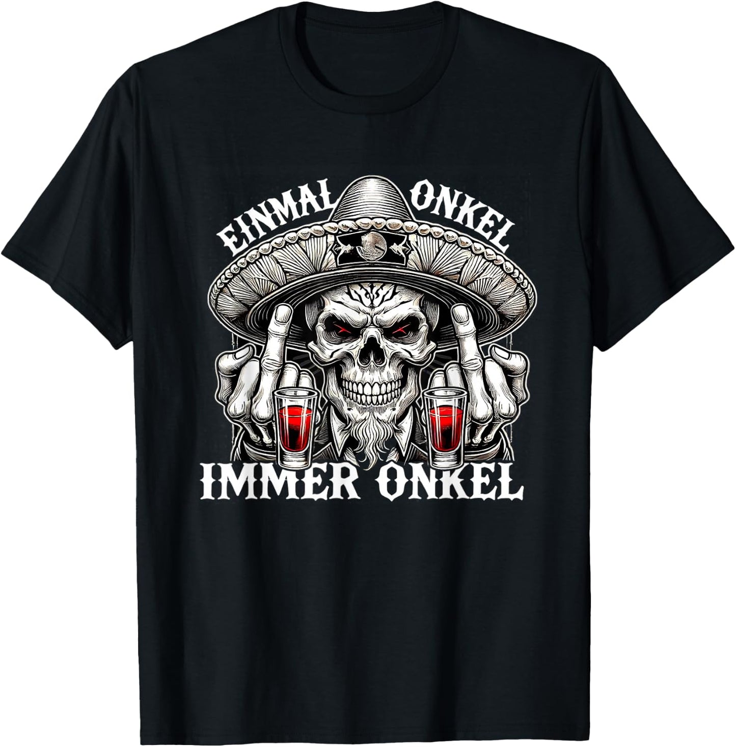 Einmal Onkel, Immer Onkel - La Familia - Los Tioz 2026 T-Shirt - T-Shirt | Black