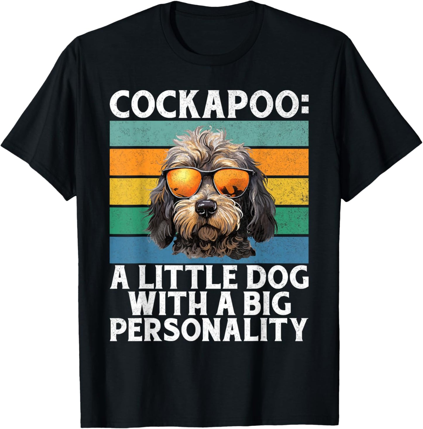 Cockapoo a little Dog with a big Personality Cockapoo T-Shirt - T-Shirt | Black