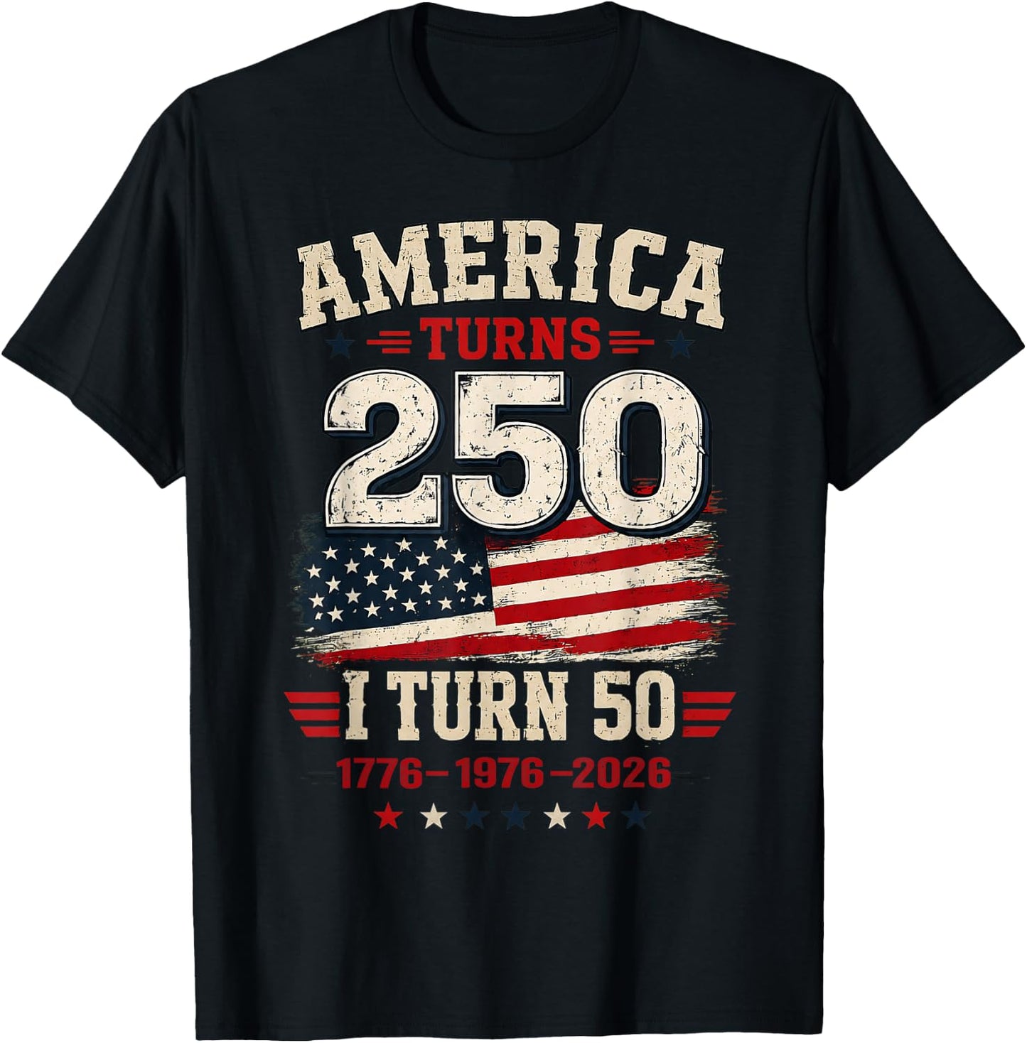 Vintage America Turns 250 I Turn 50 Patriotic 50th Birthday T-Shirt - T-Shirt | Black