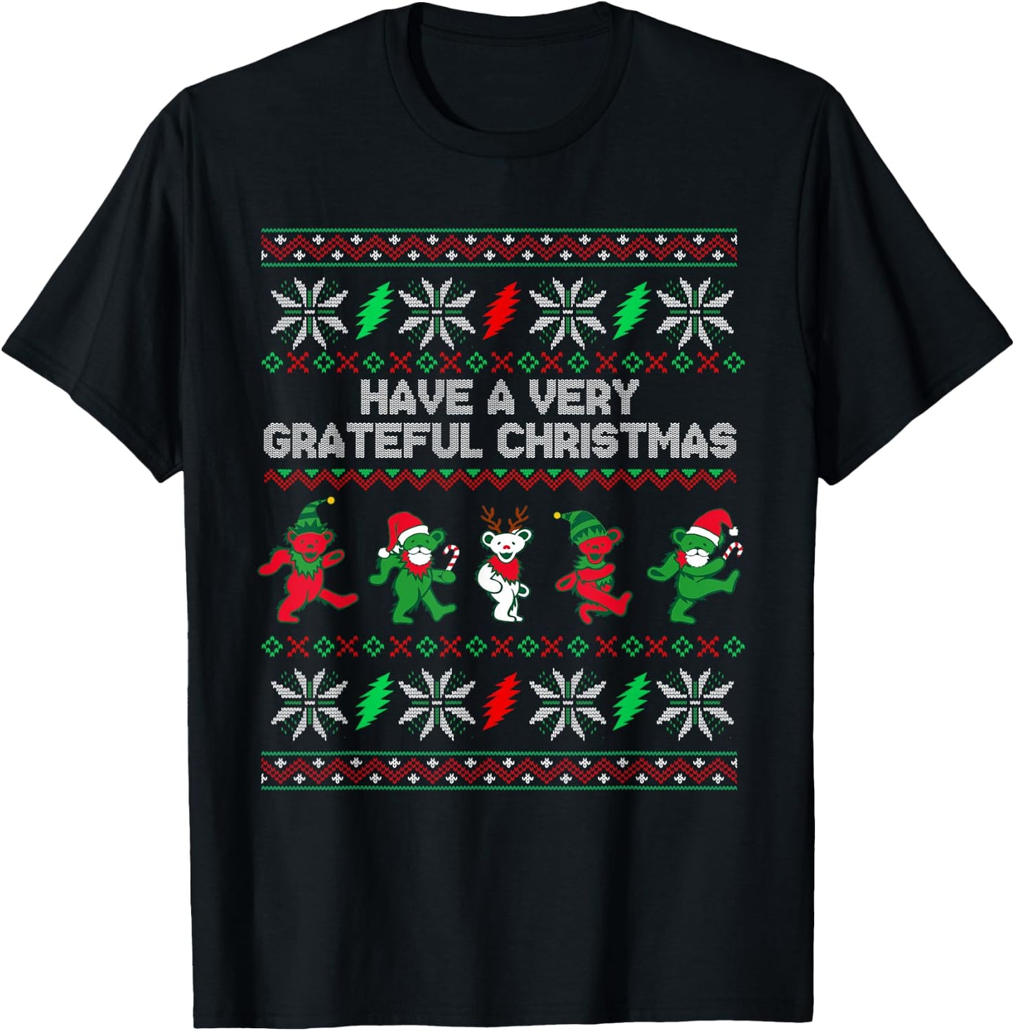 Have A Very Grateful Christmas Funny Bear Ugly Xmas 2022 T-Shirt - T-Shirt | Black