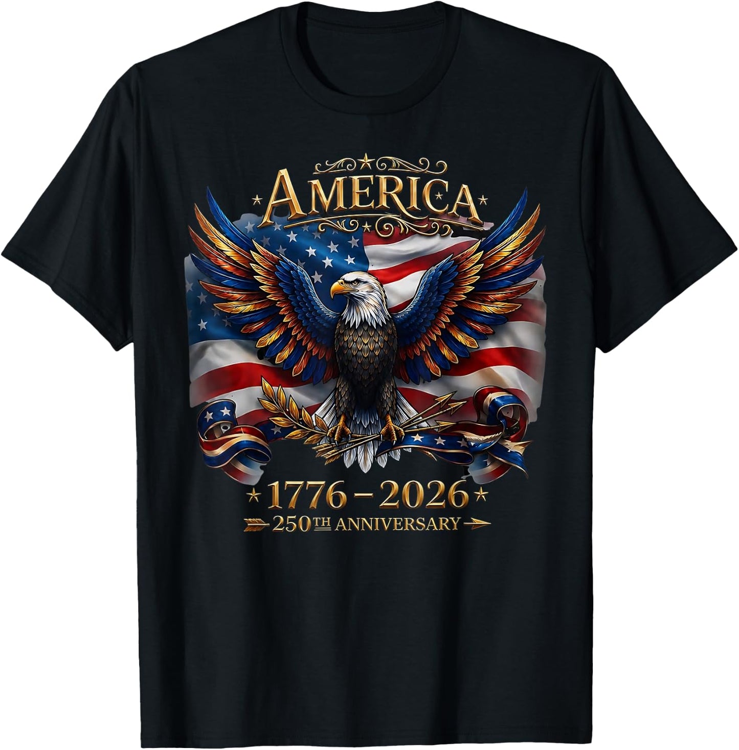 250th Anniversary USA 1776 2026 Patriotic Eagle 4th of July T-Shirt - T-Shirt | Black