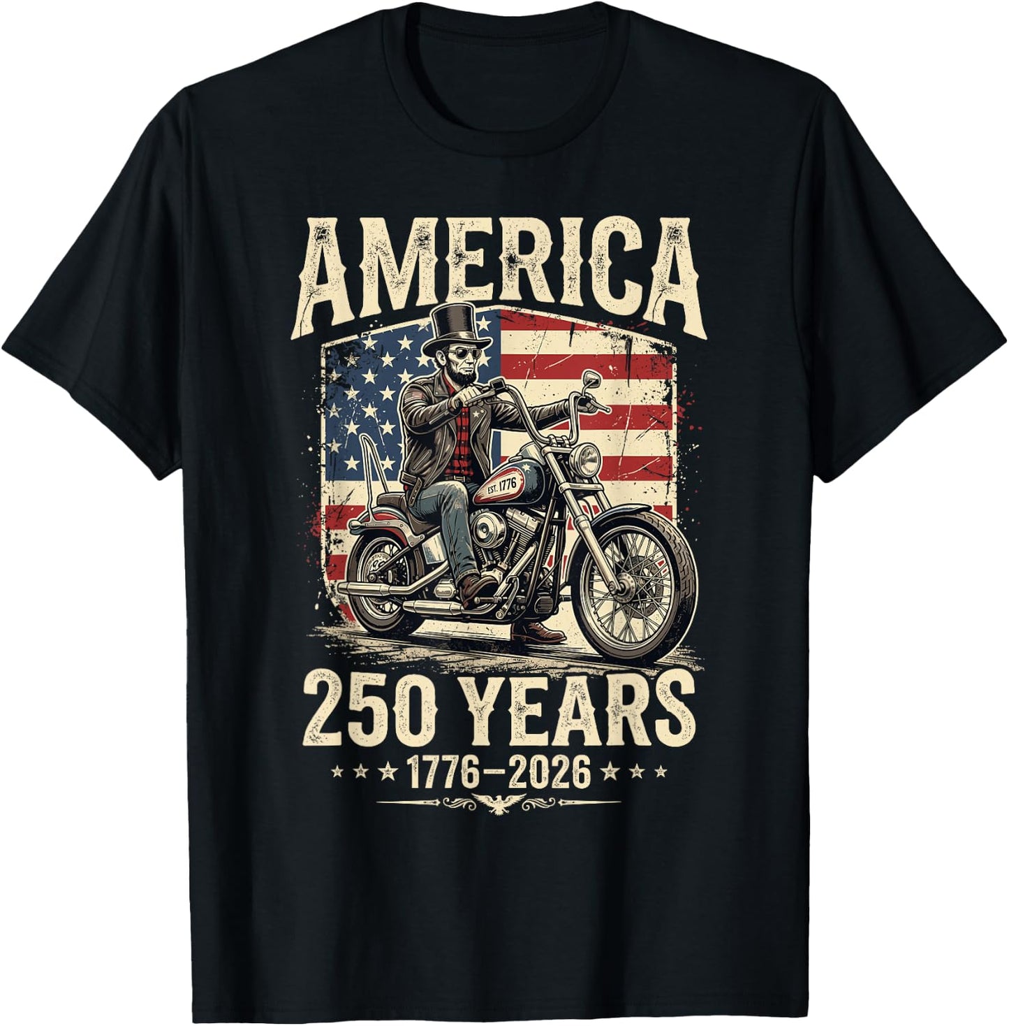 America 250 Years Freedom Abraham Lincoln Riding Motorcycle T-Shirt - T-Shirt | Black