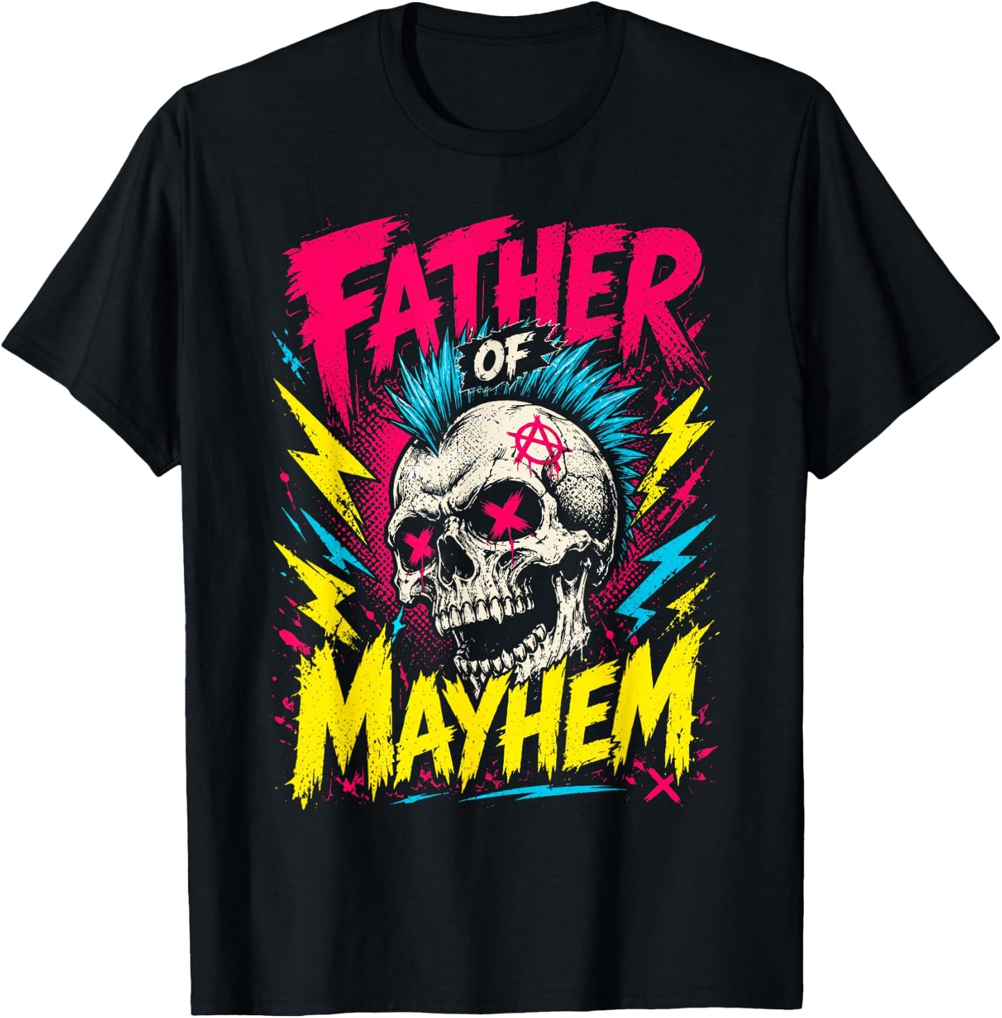Father's Day Father of Mayhem Proud Dad T-Shirt - T-Shirt | Black