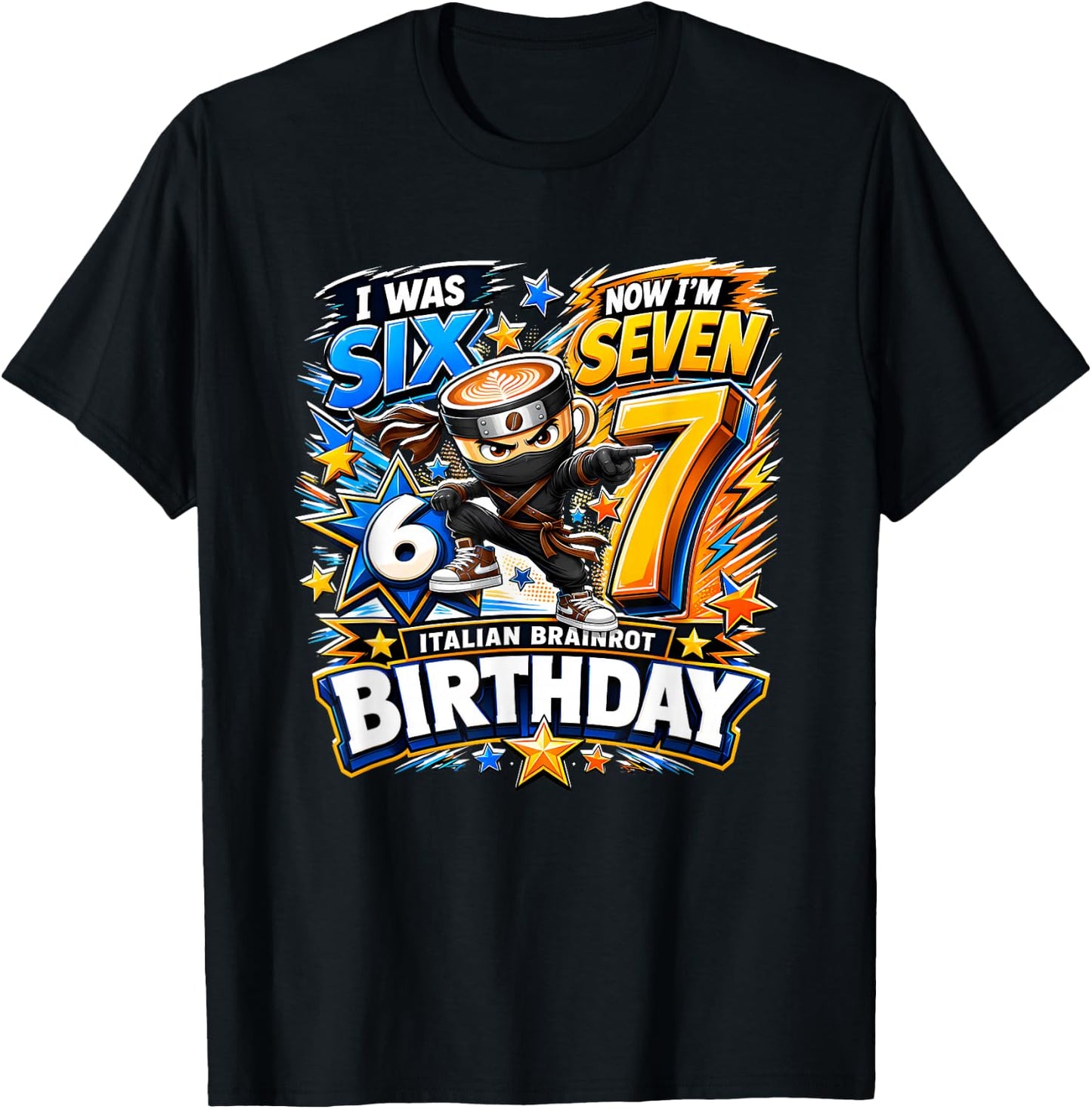 I was 6 Now I'm 7 7th Birthday 6 7 Birthday Boys T-Shirt - T-Shirt | Black
