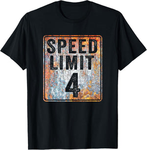 Speed Limit 4 MPH Sign 4th Birthday 4 Years Old Driving T-Shirt - T-Shirt | Black