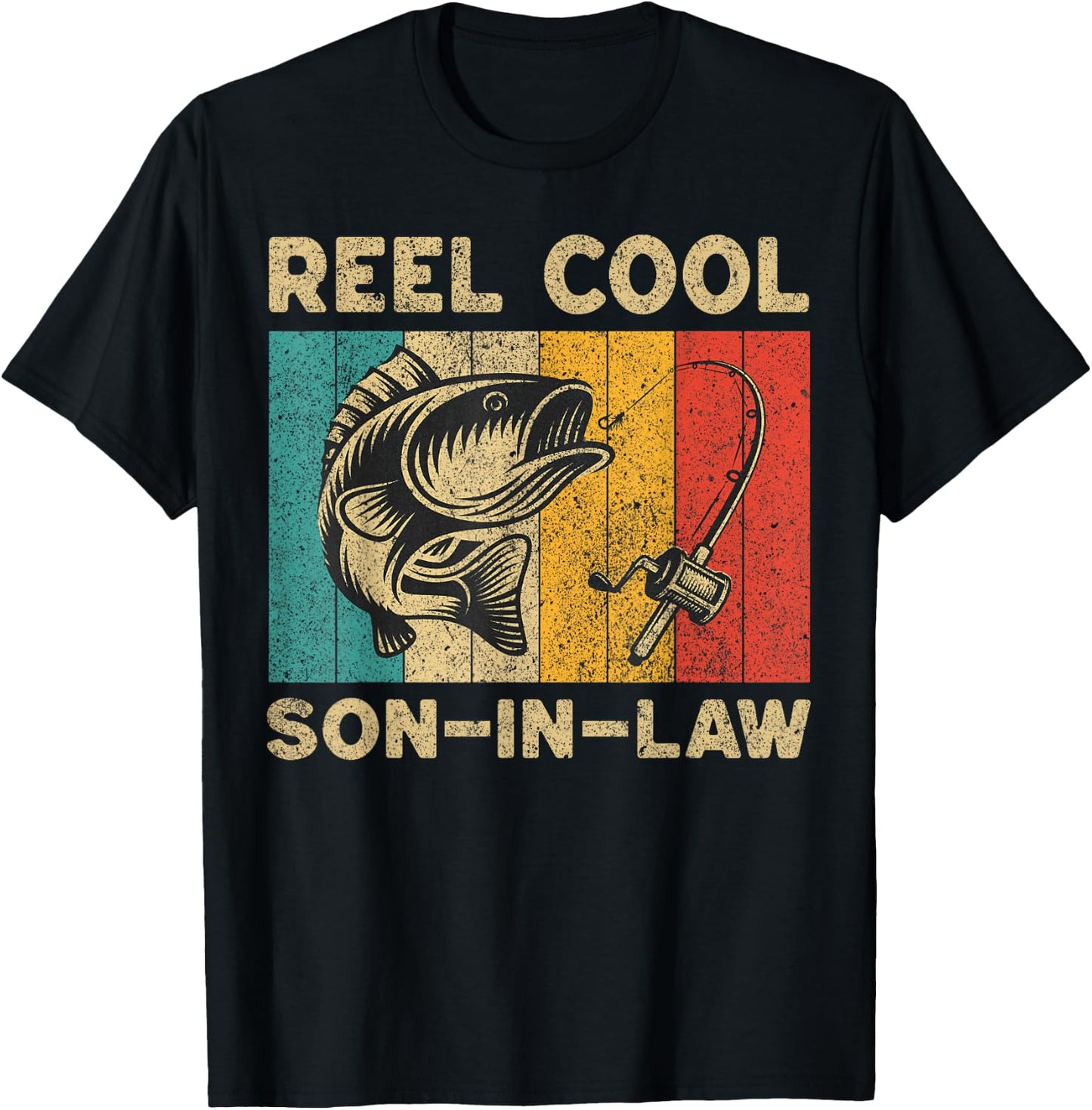 Father's Day Present Funny Fishing Reel Cool Son-In-Law T-Shirt - T-Shirt | Black