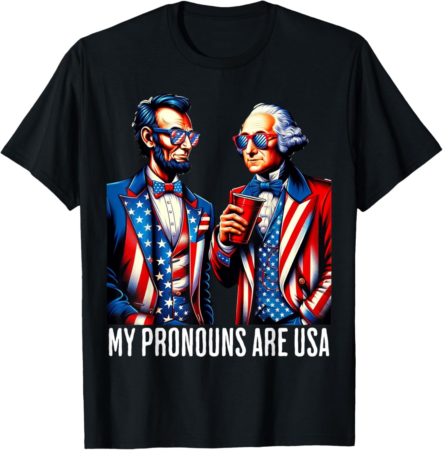 Funny Lincoln Washington 4th Of July Patriotic Pronouns USA T-Shirt - T-Shirt | Black