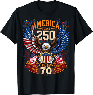 America Turns 250 & I Turn 70 Patriotic Birthday T-Shirt - T-Shirt | Black