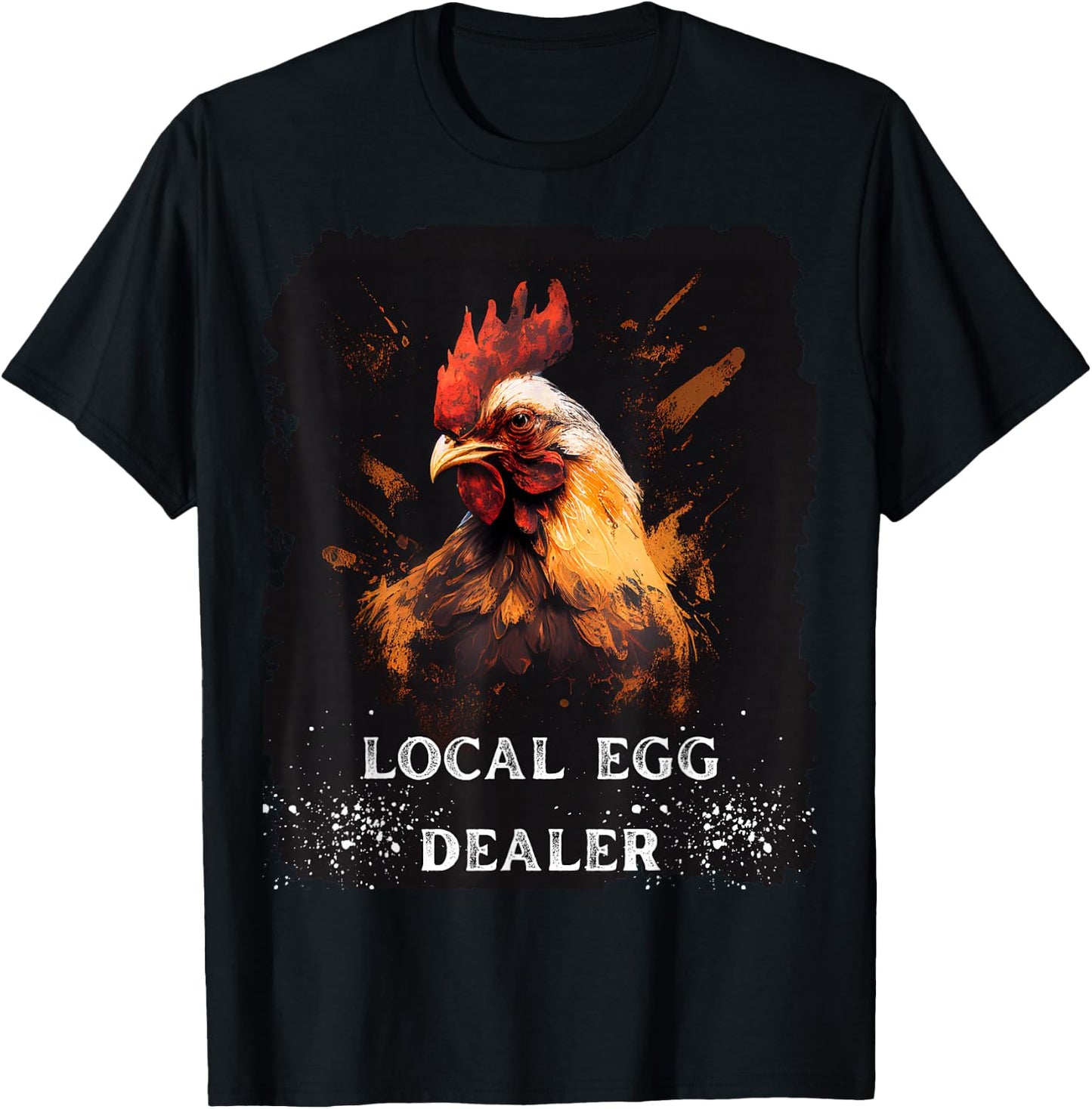local egg dealer bleached shirt funny Chicken Lover Farmer T-Shirt - T-Shirt | Black