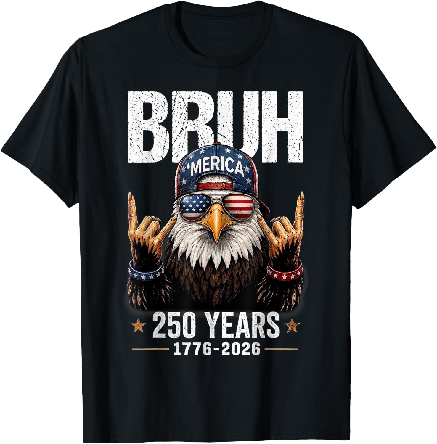 Bruh USA 250 Years 4th of July Eagle American Patriotic T-Shirt - T-Shirt | Black
