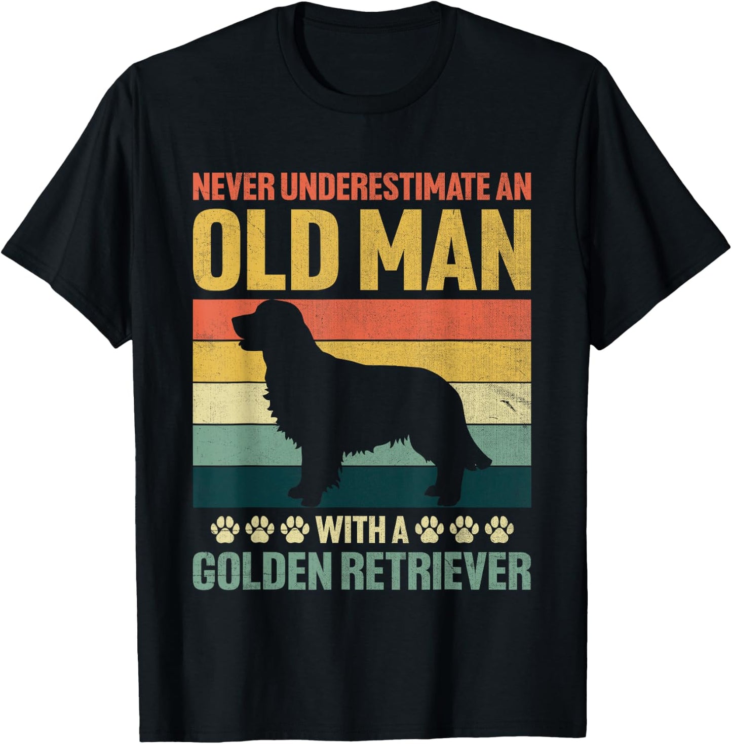 Never Underestimate An Old Man With A Golden Retriever T-Shirt - T-Shirt | Black