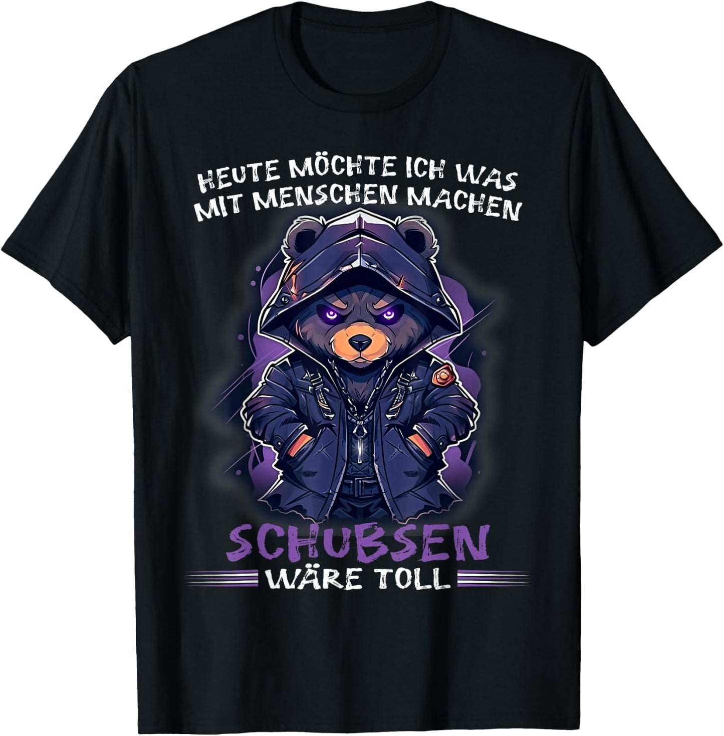 Heute möchte ich was mit Menschen machen Schubsen wäre toll T-Shirt - T-Shirt | Black
