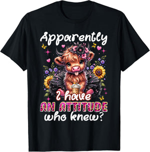 Apparently I Have An Attitude Funny Sarcastic Highland Cow T-Shirt - T-Shirt | Black