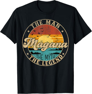 MAGANA The Man The Myth The Legend First Name T-Shirt - T-Shirt | Black