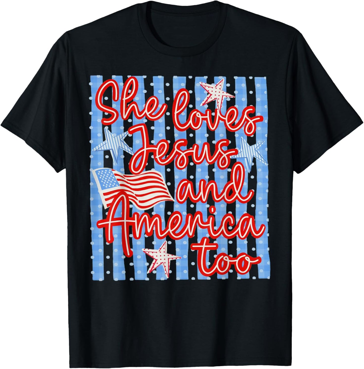 Retro Striped 4th of July She Loves Jesus and America Too T-Shirt - T-Shirt | Black