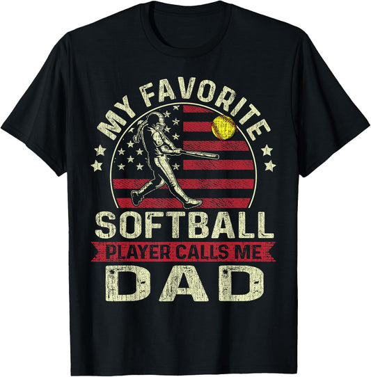 Fathers Day My Favorite Softball Player Calls Me Dad US Flag T-Shirt - T-Shirt | Black