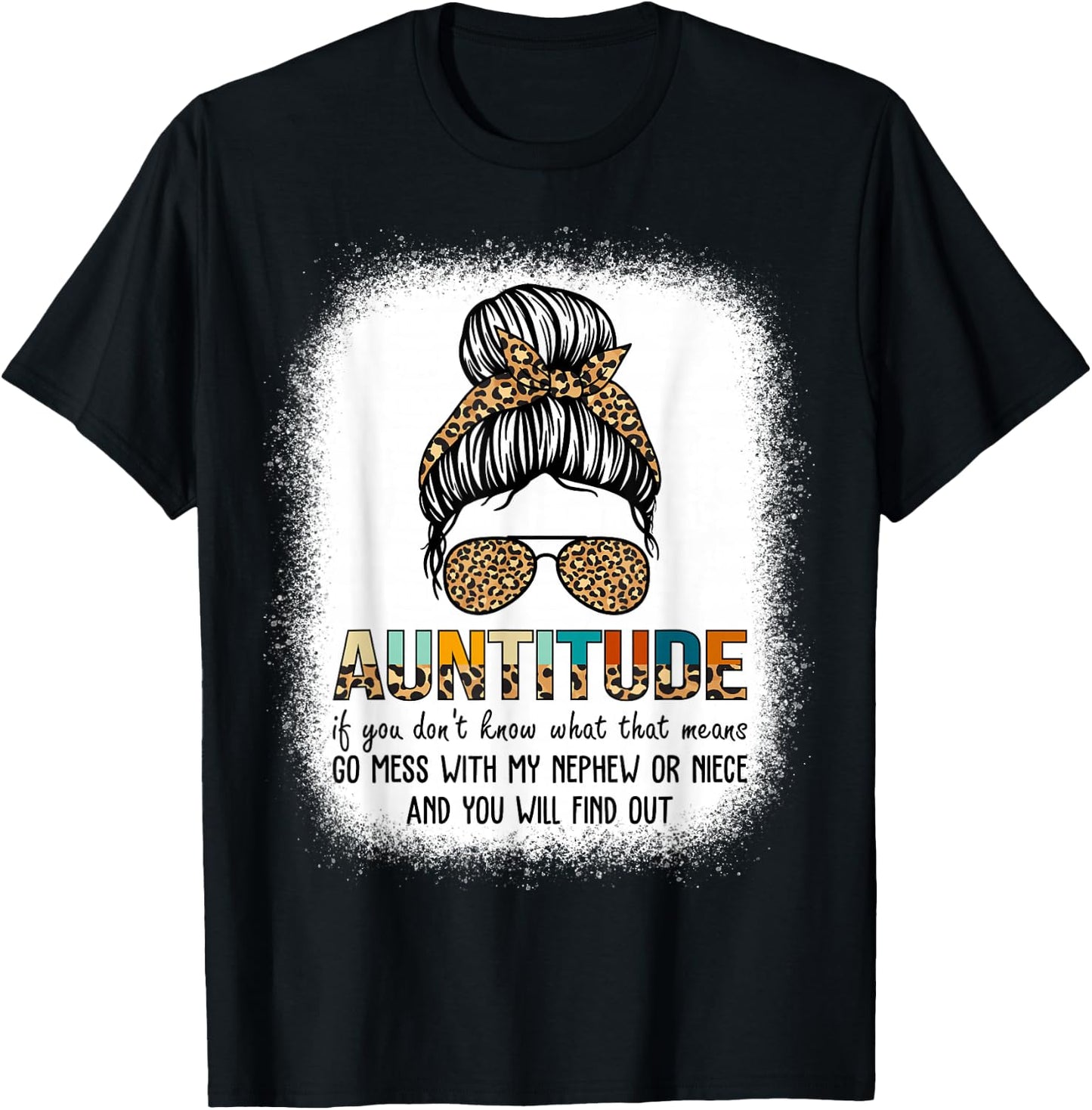 Antitude Leopard Plaid Messy Bun Aunty Nephew Gifts T-Shirt - T-Shirt | Black
