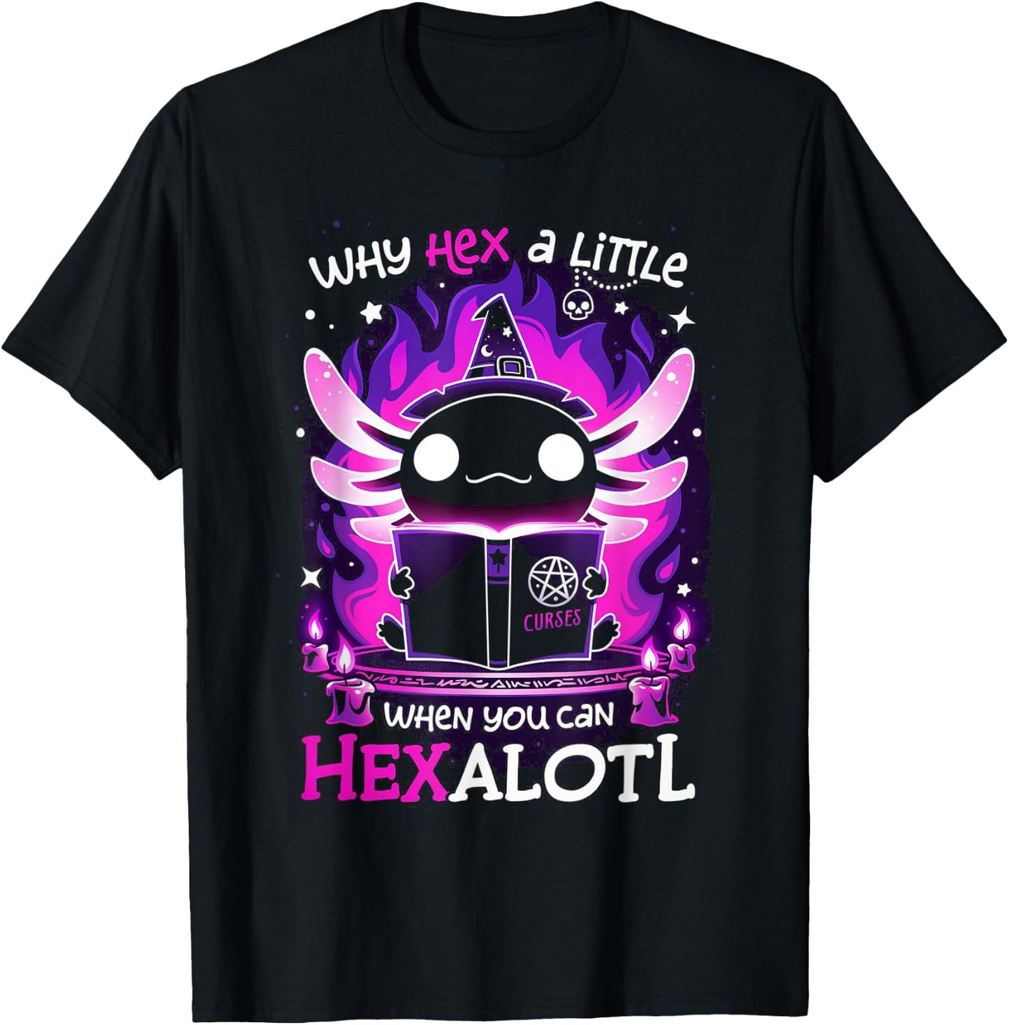 why hex a little when u can hex alotl Axolotl halloween T-Shirt - T-Shirt | Black