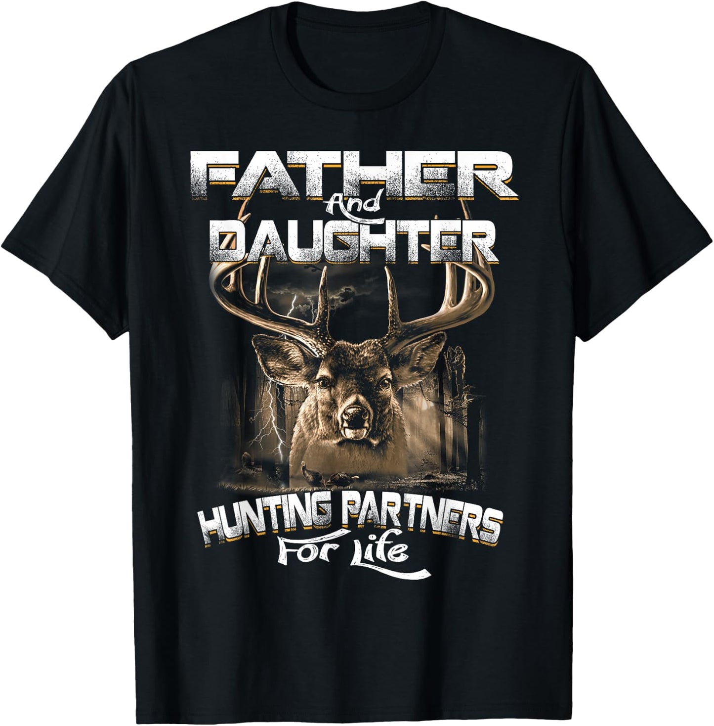 Father And Daughter Hunting Partners For Life Deer Hunter T-Shirt - T-Shirt | Black
