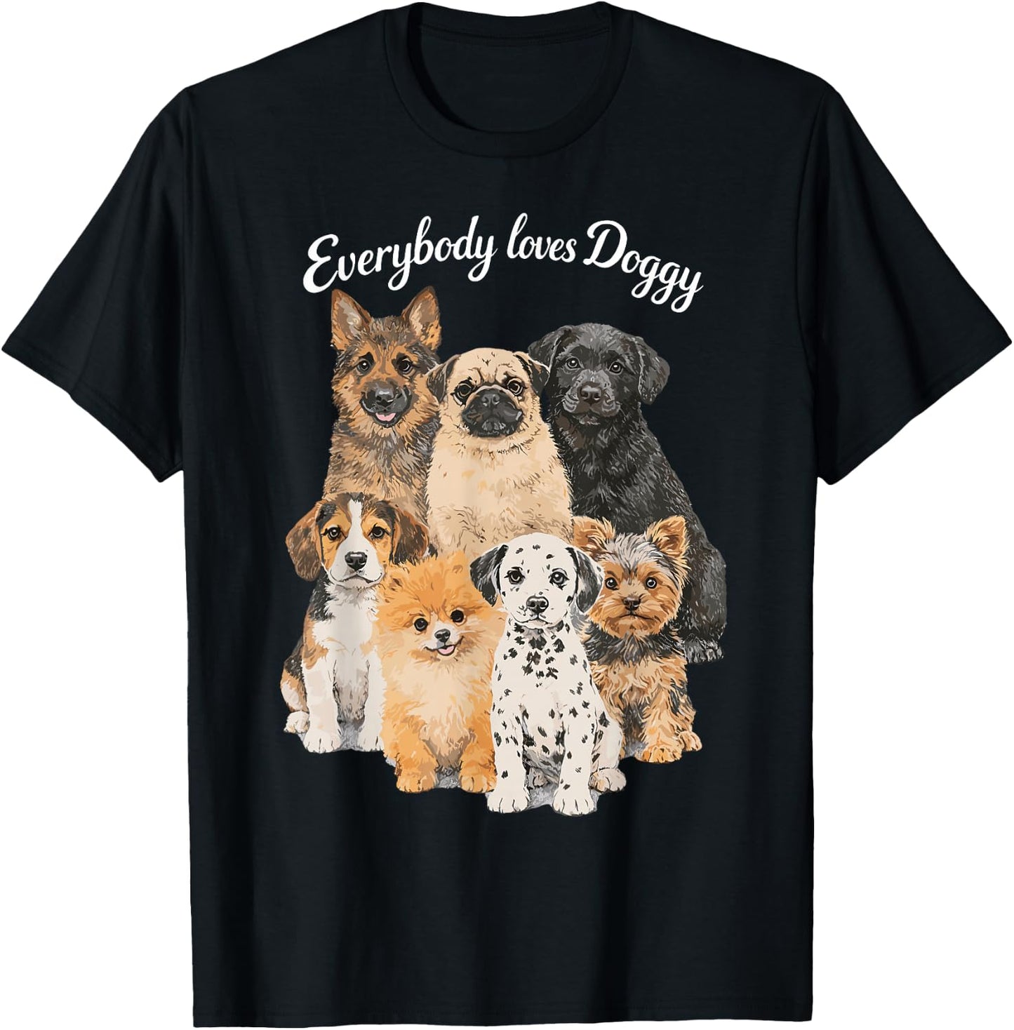 Everybody Loves Doggy - Hund Lustig Hundeliebhaber Hunde T-Shirt - T-Shirt | Black