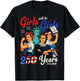 Girl Will Be Girls 250 Years America 4th of July USA Women T-Shirt - T-Shirt | Black