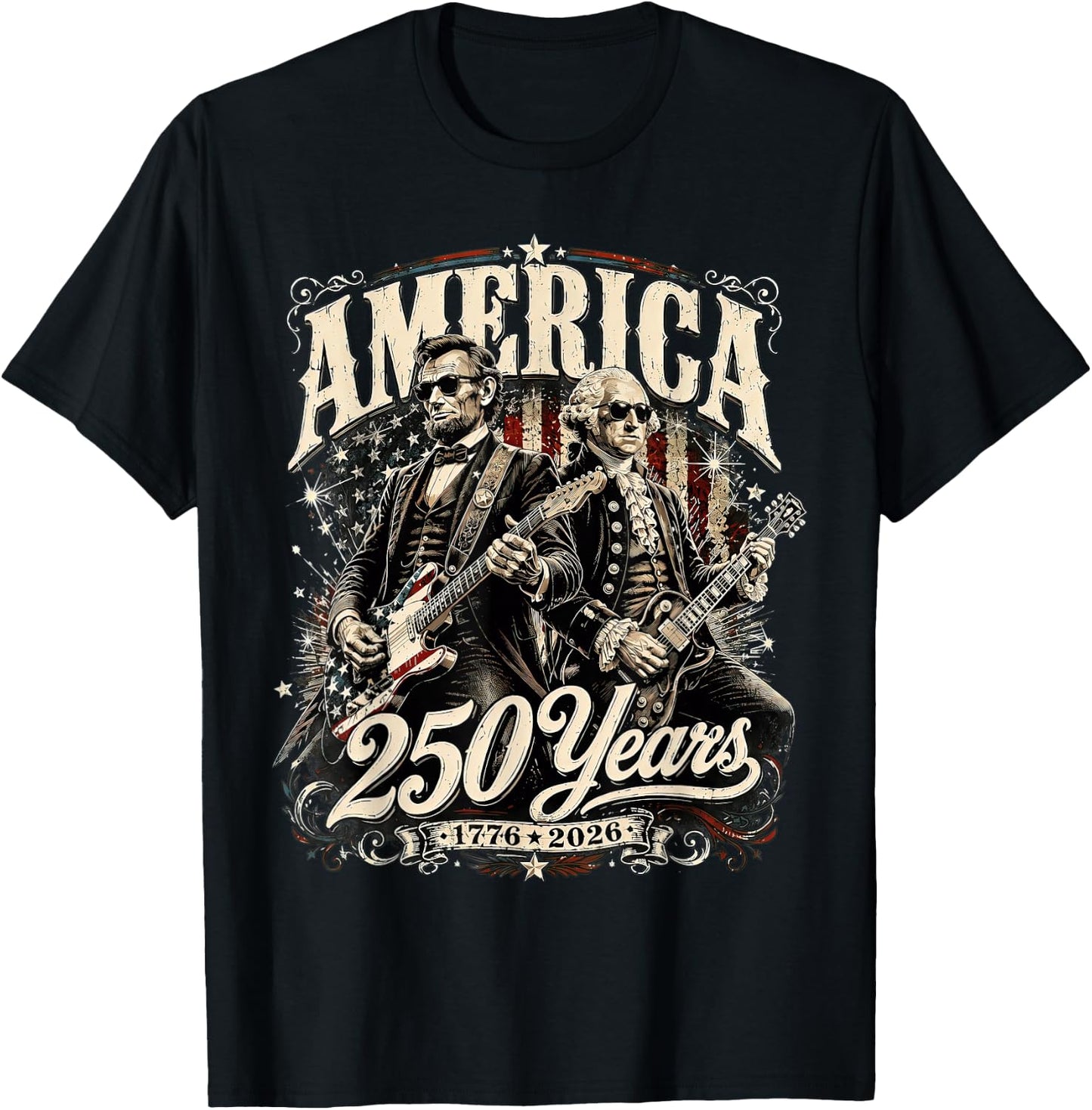 America USA 250 Years Washington Lincoln Rock 4th of July T-Shirt - T-Shirt | Black