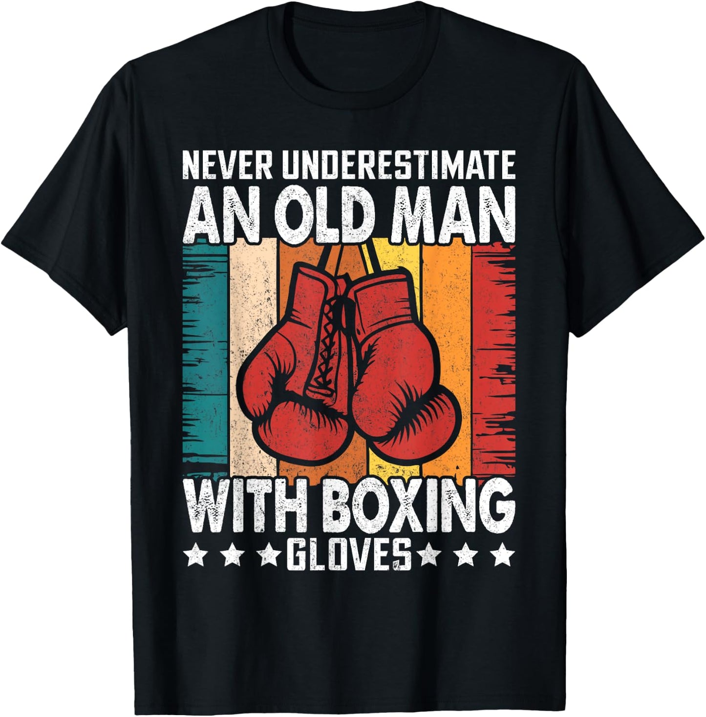 Never Underestimate An Old Man With Boxing Gloves Vintage T-Shirt - T-Shirt | Black