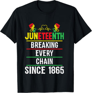 Breaking Every Chain Since 1865 Women Men Juneteenth Freedom T-Shirt - T-Shirt | Black