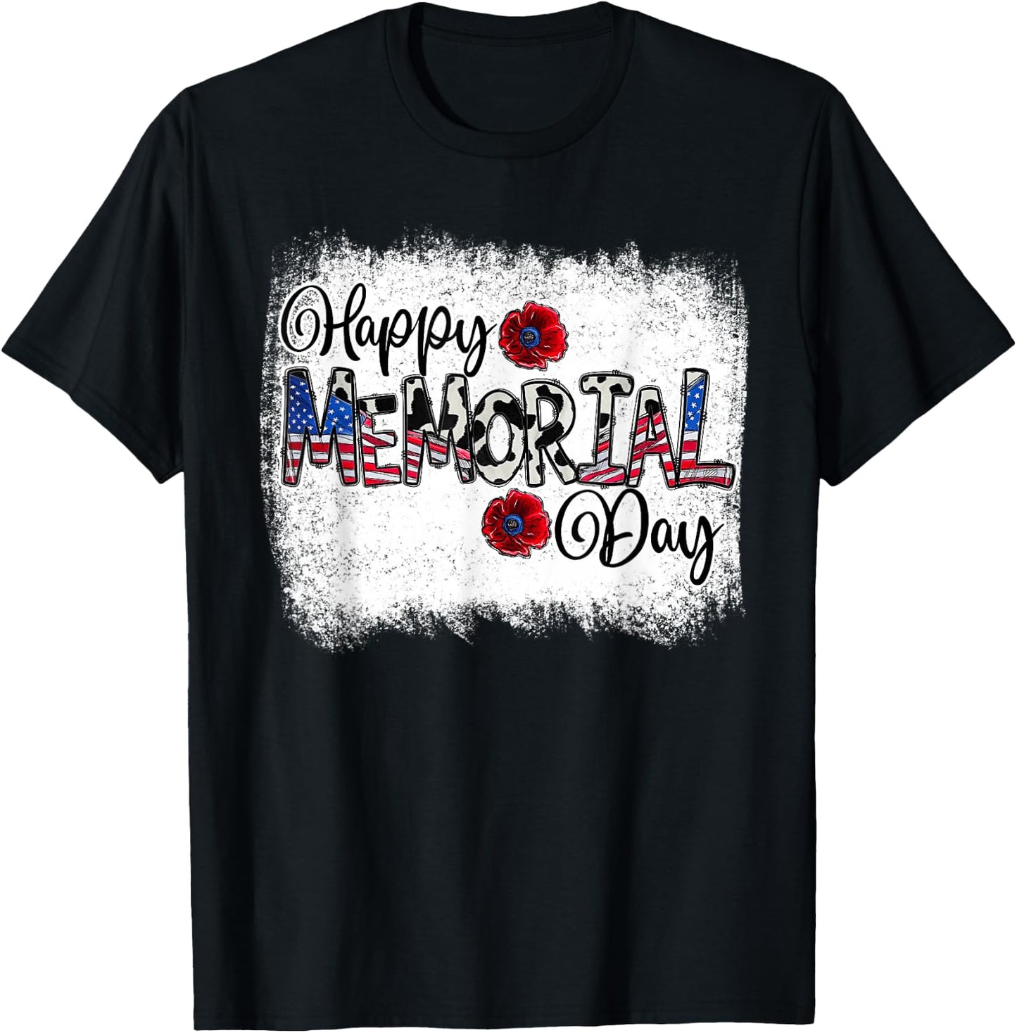 Bleached Happy Memorial Day Flower USA Patriotic T-Shirt - T-Shirt | Black