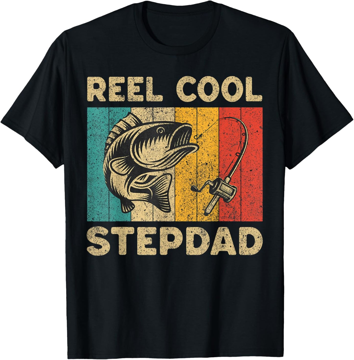 Father's Day Present Funny Fishing Reel Cool Stepdad T-Shirt - T-Shirt | Black