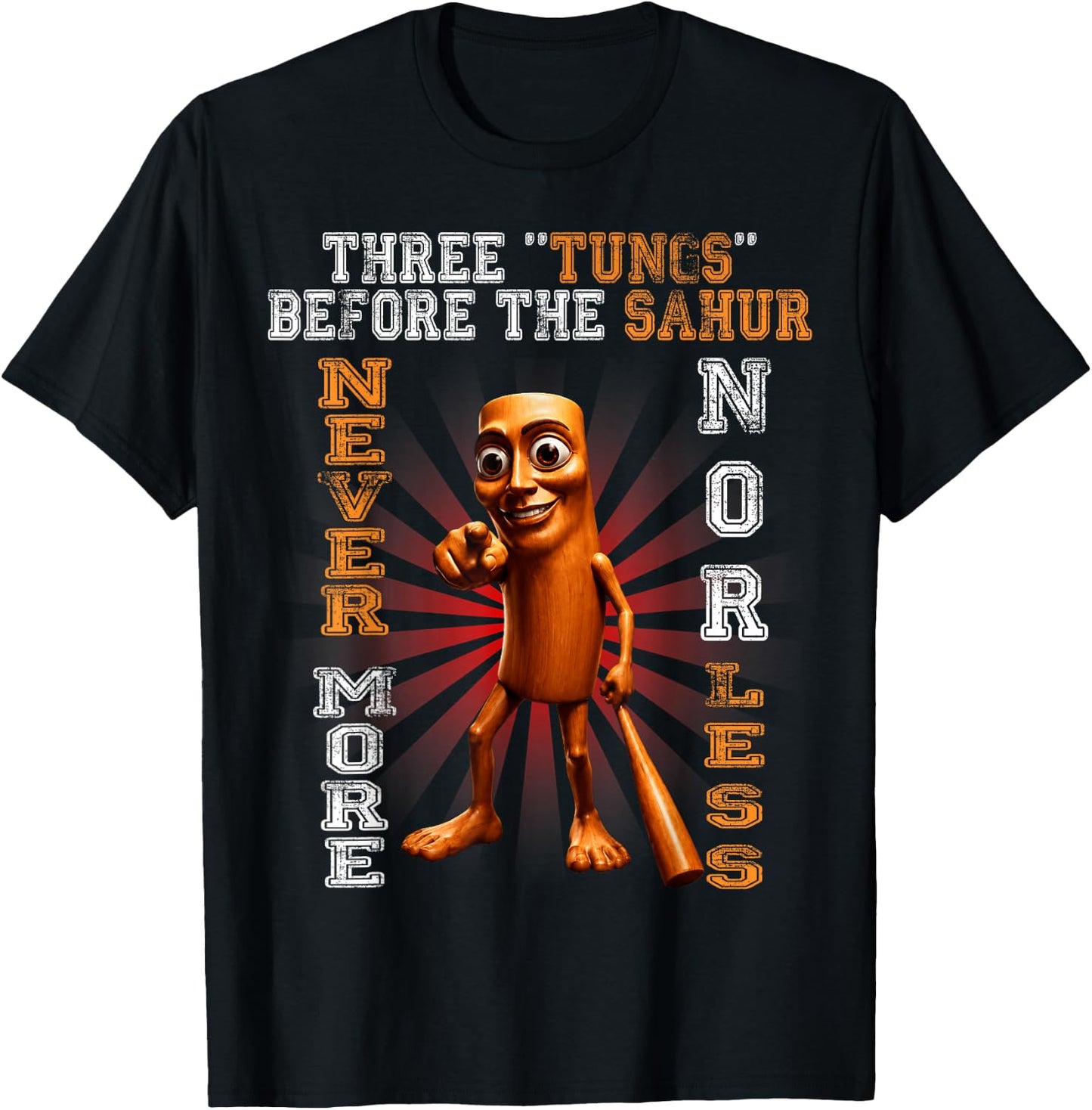 Three Tungs Before The Sahur Funny Brainrot Meme T-Shirt - T-Shirt | Black
