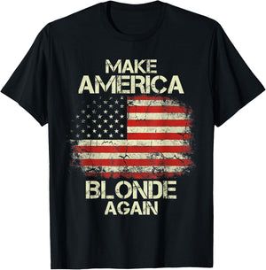 Make America Blonde Again Vintage USA Flag T-Shirt - T-Shirt | Black