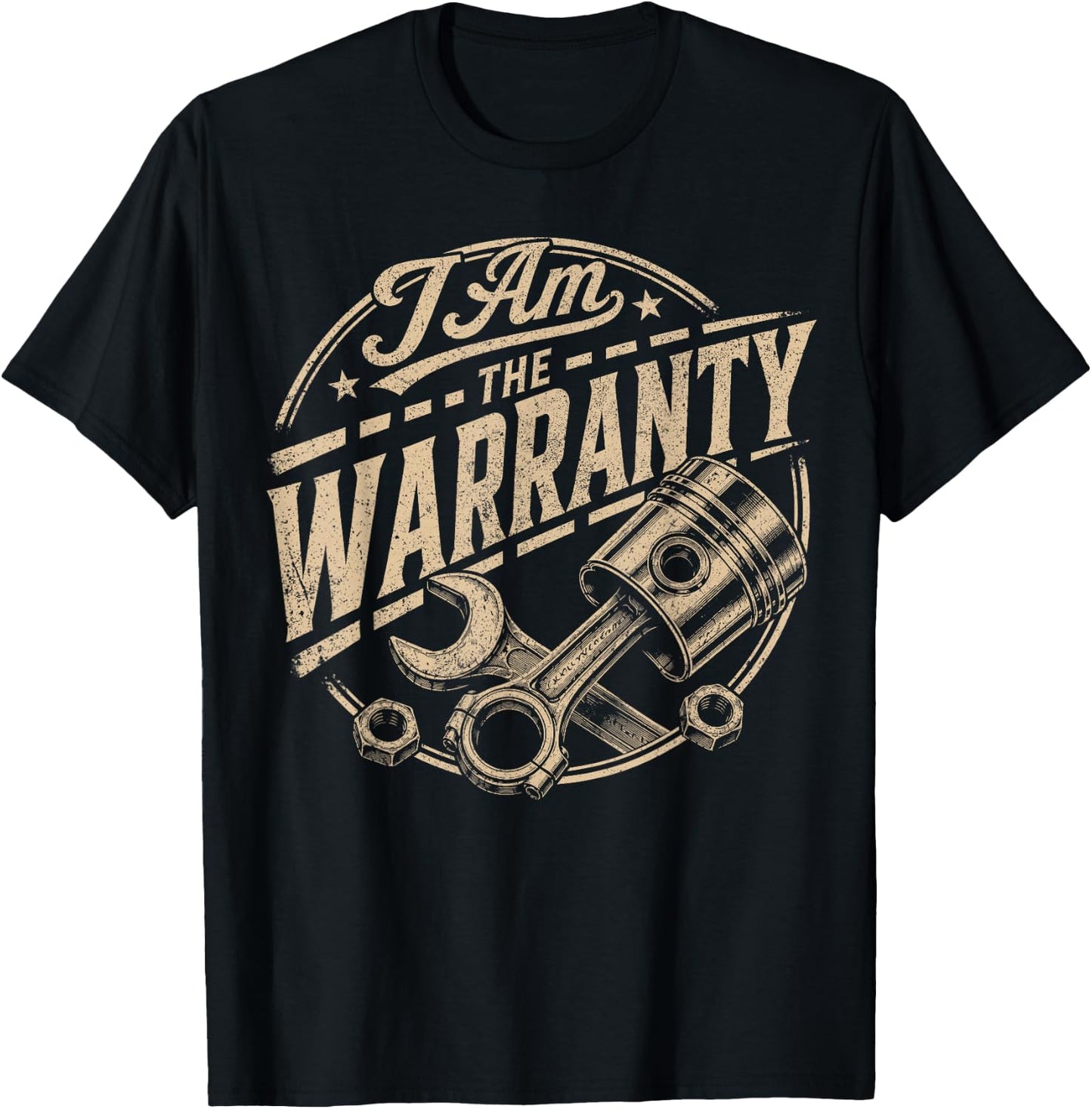 I Am The Warranty Race Car Parts Repair Guy Funny Mechanic T-Shirt - T-Shirt | Black